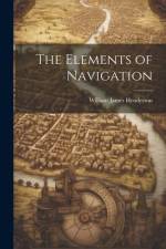 The Elements of Navigation af William James Henderson