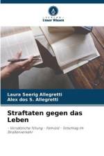 Straftaten gegen das Leben af Laura Seerig Allegretti