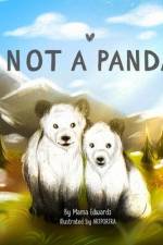 Not A Panda af Mama Edwards