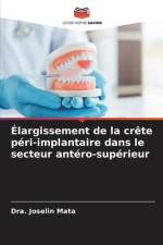 Élargissement de la crête péri-implantaire dans le secteur antéro-supérieur af Dra. Joselin Mata