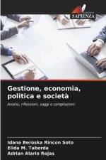 Gestione, economia, politica e società af Idana Beroska Rincon Soto