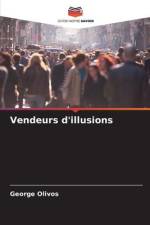 Vendeurs d'illusions af George Olivos