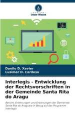 Interlegis - Entwicklung der Rechtsvorschriften in der Gemeinde Santa Rita do Aragu af Danilo D. Xavier