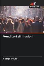 Venditori di illusioni af George Olivos
