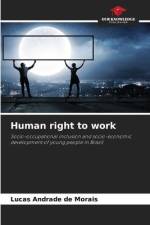 Human right to work af Lucas Andrade de Morais