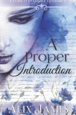 A Proper Introduction: A Pride & Prejudice Epistolary af Nicole Clarkston