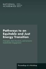 Pathways to an Equitable and Just Energy Transition af National Academies Of Sciences Engineeri