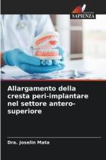 Allargamento della cresta peri-implantare nel settore antero-superiore af Dra. Joselin Mata