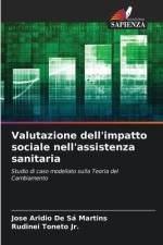 Valutazione dell'impatto sociale nell'assistenza sanitaria af Jose Aridio de Sá Martins