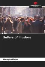 Sellers of illusions af George Olivos