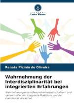 Wahrnehmung der Interdisziplinarität bei integrierten Erfahrungen af Renata Picinin de Oliveira