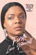 First Love Yourself af Meliqua J. Heath