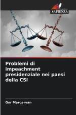 Problemi di impeachment presidenziale nei paesi della CSI af Gor Margaryan