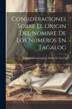 Consideraciones Sobre El Origin Del Nombre De Los Números En Tagalog af Trinidad Hermenegildo Pardo De Tavera