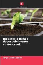 Biobateria para o desenvolvimento sustentável af Jorge Daniel Sogari