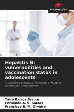 Hepatitis B: vulnerabilities and vaccination status in adolescents af Tairo Barros Branco