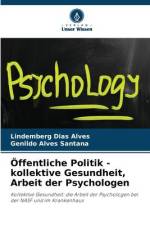 Öffentliche Politik - kollektive Gesundheit, Arbeit der Psychologen af Lindemberg Dias Alves