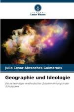 Geographie und Ideologie af Julio Cesar Abranches Guimarães
