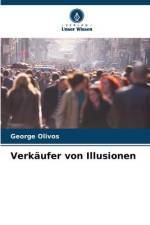 Verkäufer von Illusionen af George Olivos