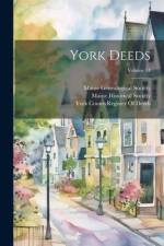 York Deeds; Volume 14 af Maine Historical Society