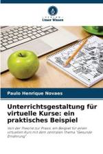 Unterrichtsgestaltung für virtuelle Kurse: ein praktisches Beispiel af Paulo Henrique Novaes