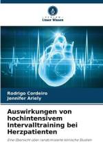 Auswirkungen von hochintensivem Intervalltraining bei Herzpatienten af Rodrigo Cordeiro
