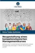 Neugestaltung eines kompetenzbasierten Managementkurses af Silvia Tadeo Quiñones