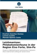 Leishmaniose: Phlebotomienfauna in der Region Eixo Forte, Stm-Pa af Everton Sanches Dantas