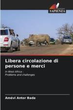 Libera circolazione di persone e merci af Amévi Antor Bada