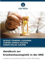 Handbuch zur Krankenhauslogistik in der DRK af Alexis Tohemo Lukamba