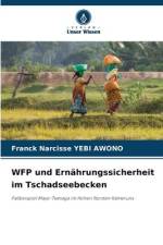 WFP und Ernährungssicherheit im Tschadseebecken af Franck Narcisse Yebi Awono