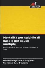 Mortalità per suicidio di base e per cause multiple af Manoel Borges Da Silva Júnior