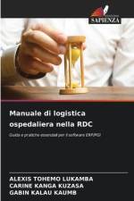 Manuale di logistica ospedaliera nella RDC af Alexis Tohemo Lukamba