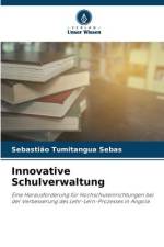 Innovative Schulverwaltung af Sebastião Tumitangua Sebas