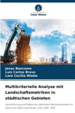 Multikriterielle Analyse mit Landschaftsmetriken in städtischen Gebieten af Jesus Bencomo