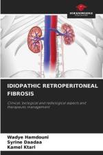 IDIOPATHIC RETROPERITONEAL FIBROSIS af Wadye Hamdouni
