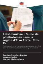 Leishmaniose : faune de phlébotomes dans la région d'Eixo Forte, Stm-Pa af Everton Sanches Dantas