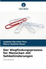 Der Wegfindungsprozess für Menschen mit Sehbehinderungen af Isabella Marchini Piva