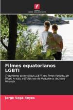 Filmes equatorianos LGBTI af Jorge Vega Reyes