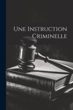 Une Instruction Criminelle af Anonymous