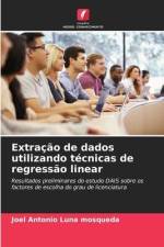 Extração de dados utilizando técnicas de regressão linear af Joel Antonio Luna Mosqueda