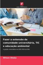 Fazer a extensão da comunidade universitária, TIC e educação ambiental af Wilson Okaka