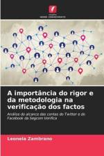 A importância do rigor e da metodologia na verificação dos factos af Leonela Zambrano
