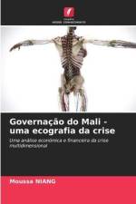 Governação do Mali - uma ecografia da crise af Moussa Niang