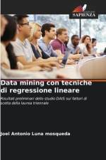 Data mining con tecniche di regressione lineare af Joel Antonio Luna Mosqueda