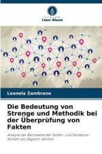 Die Bedeutung von Strenge und Methodik bei der Überprüfung von Fakten af Leonela Zambrano