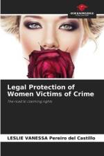Legal Protection of Women Victims of Crime af Leslie Vanessa Pereiro del Castillo