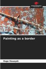 Painting as a border af Hugo Houayek