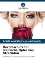 Rechtsschutz für weibliche Opfer von Straftaten af Leslie Vanessa Pereiro del Castillo
