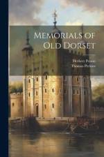 Memorials of Old Dorset af Thomas Perkins